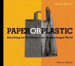Paper or Plastic