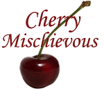 cherry mischievous